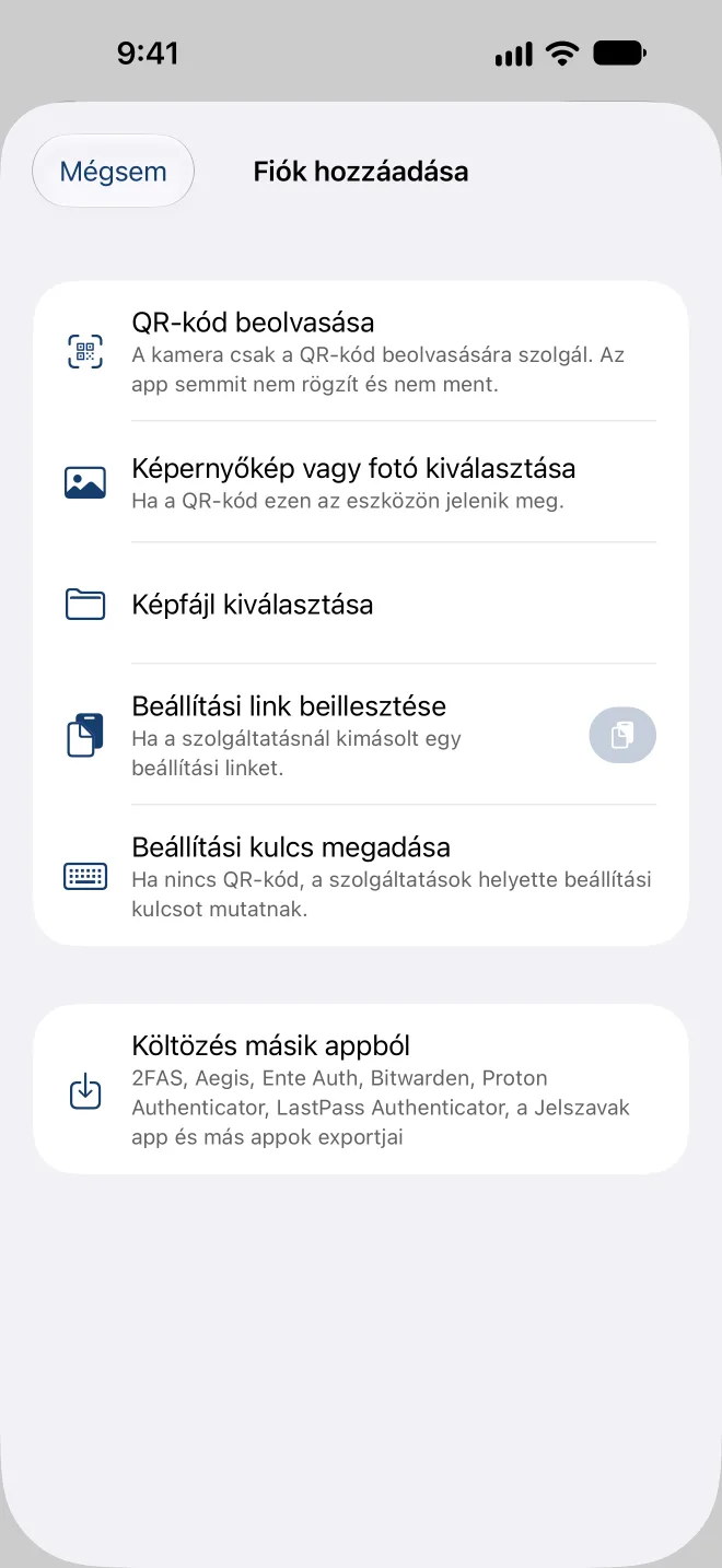 Fiók hozzáadása: QR-kód beolvasása, képernyőkép kiválasztása, beállítási link beillesztése vagy a kulcs beírása