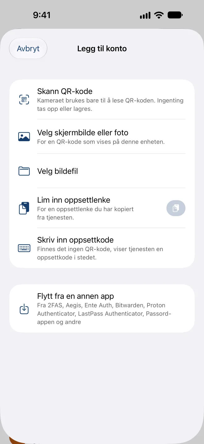 Legg til konto: skann en QR-kode, velg et skjermbilde, lim inn en oppsettslenke eller skriv inn nøkkelen