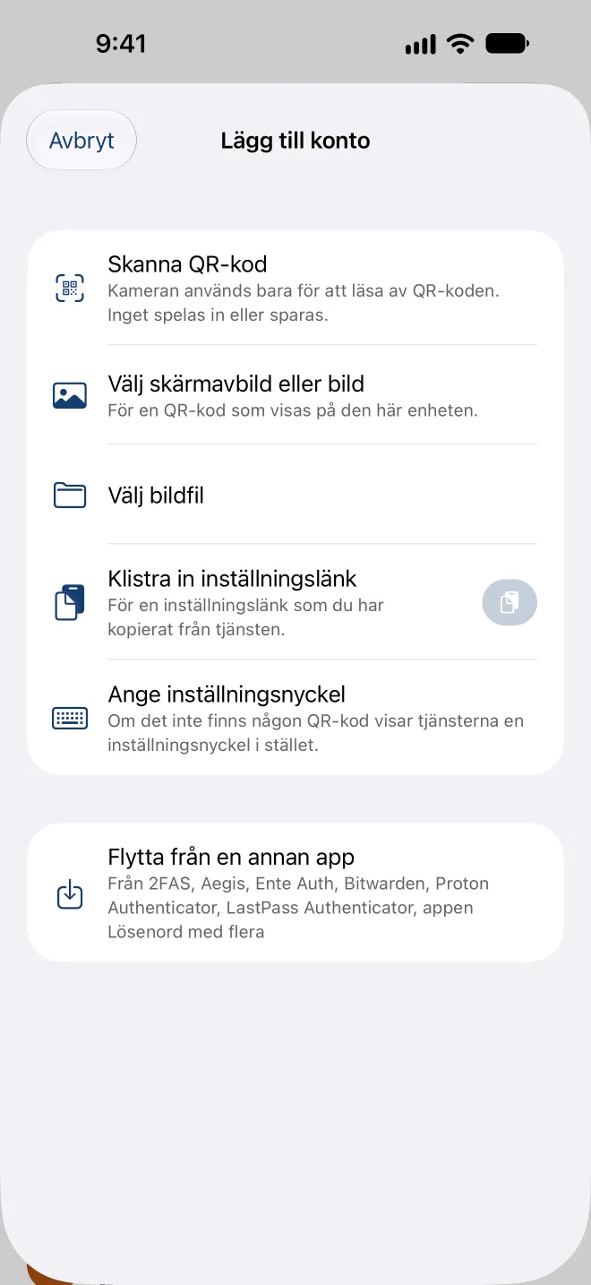 Lägg till konto: skanna en QR-kod, välj en skärmavbild, klistra in en inställningslänk eller ange nyckeln